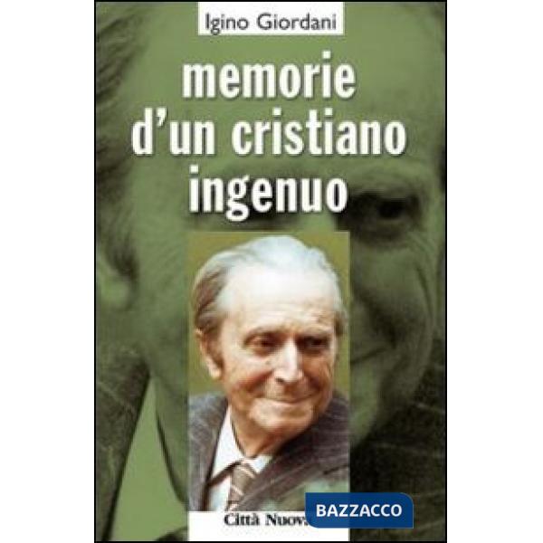 Memorie d'un cristiano ingenuo