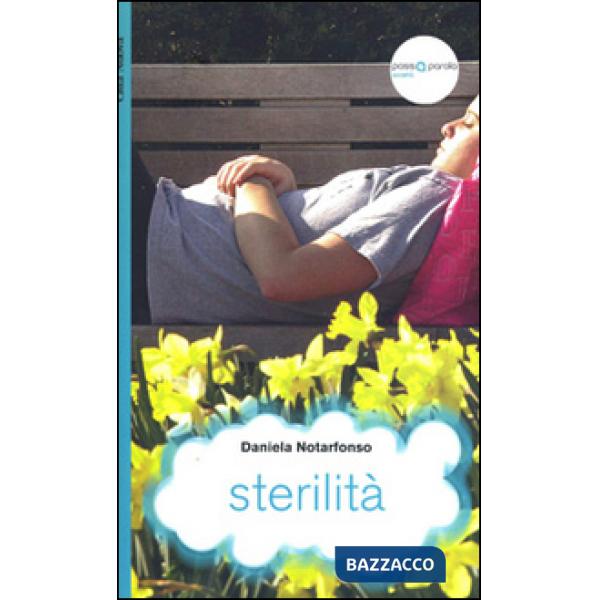 Sterilità. Quando i figli non arrivano