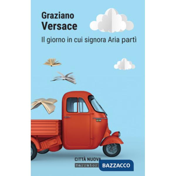 Giorno in cui Signora Aria partì (Il)