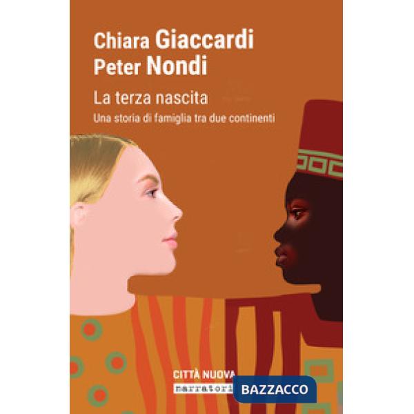 Terza nascita. Una storia di famiglia tra due continenti (La)
