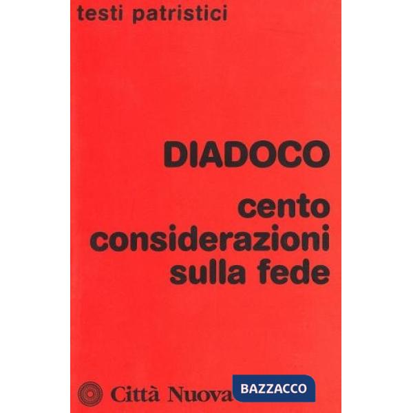 Cento considerazioni sulla fede