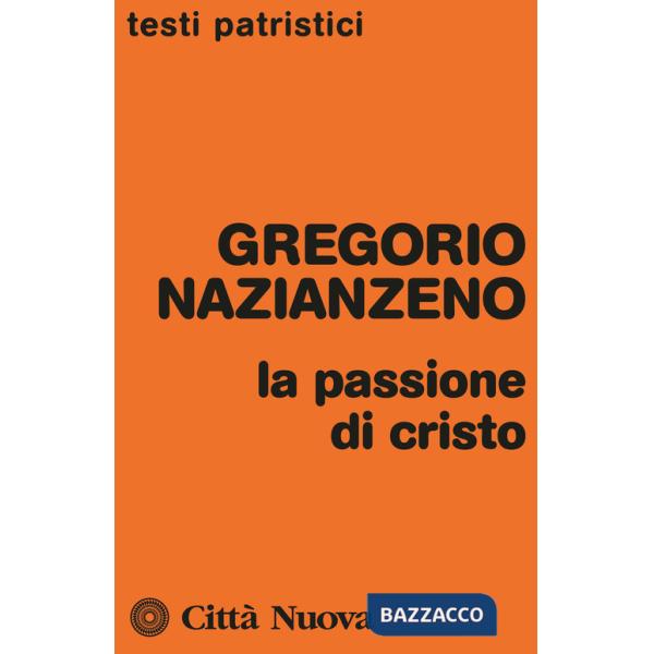 Passione di Cristo (La)