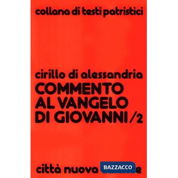 Commento al Vangelo di Giovanni. Vol. 2: Libri V-VIII