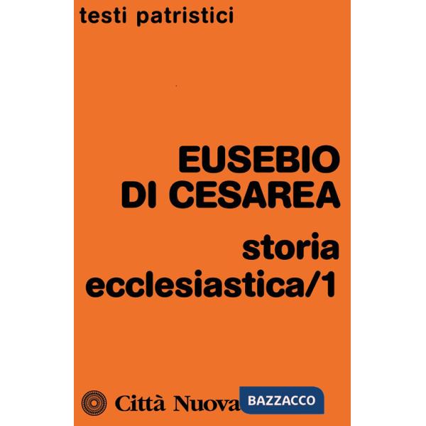 Storia ecclesiastica. Vol. 1