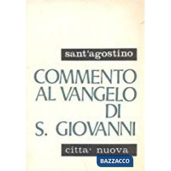 Commento al Vangelo di san Giovanni. Vol. 1