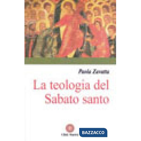 Teologia del sabato santo (La)