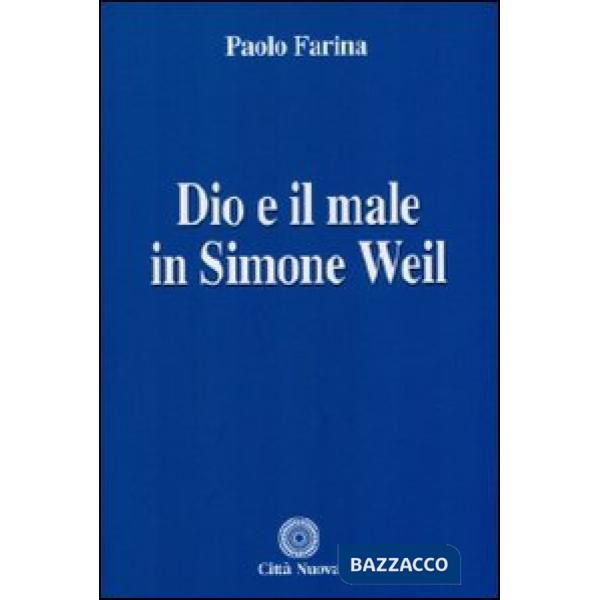 Dio e il male in Simone Weil