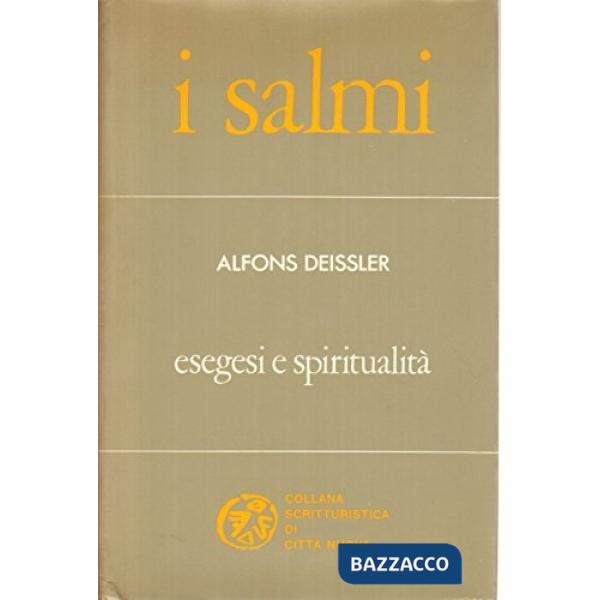 Salmi. Esegesi e spiritualità (I)