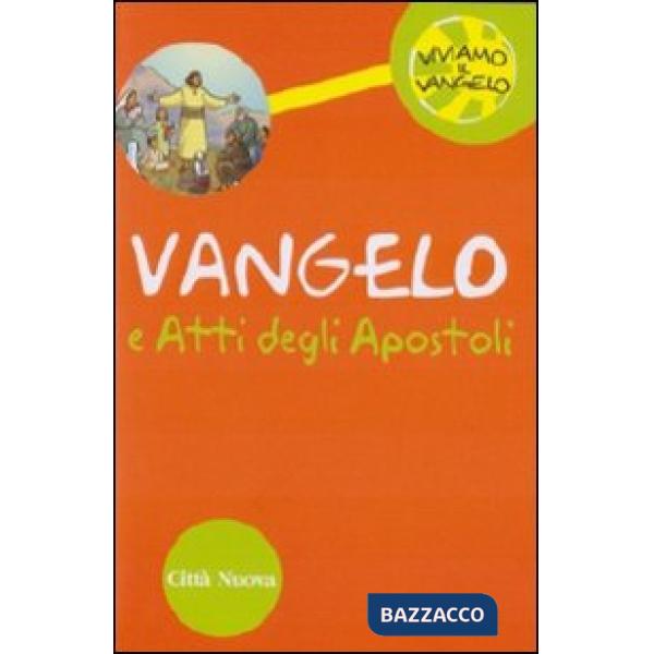 Vangelo e Atti degli Apostoli