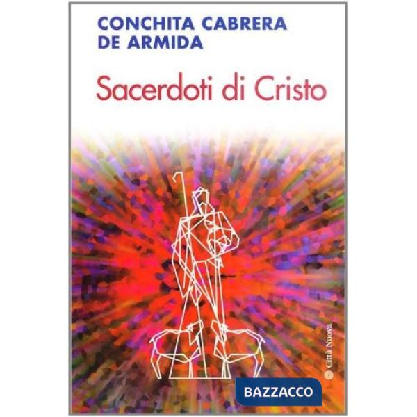 Sacerdoti di Cristo