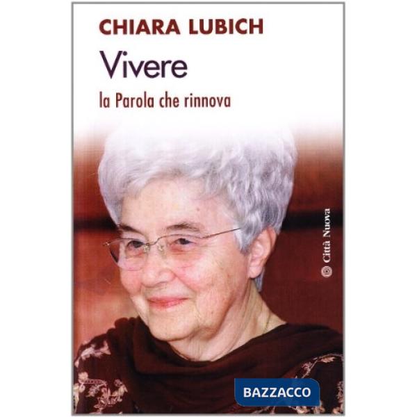 Vivere. La parola che rinnova