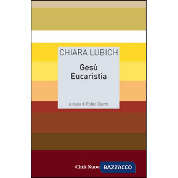 Gesù eucaristia