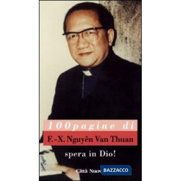 Spera in Dio! 100 pagine di F.-X. Nguyên van Thuân