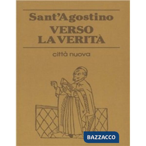 Verso la verità. Corrispondenza tra Agostino e Nebridio
