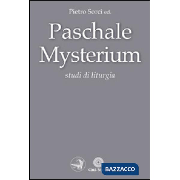 Paschale mysterium. Studi di liturgia