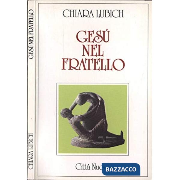 Gesù nel fratello
