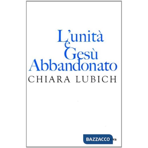 Unità e Gesù abbandonato (L')