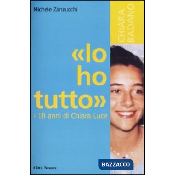 «Io ho tutto». I diciotto anni di Chiara Luce