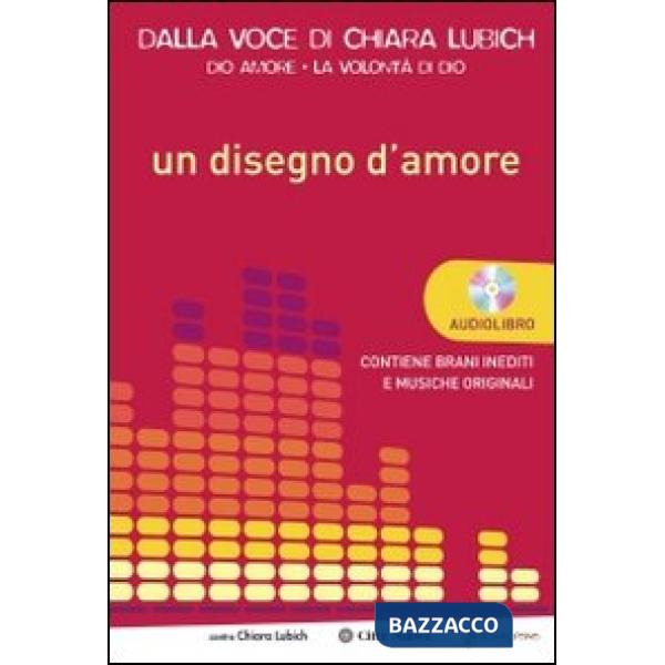 Disegno d'amore. Con CD Audio (Un)