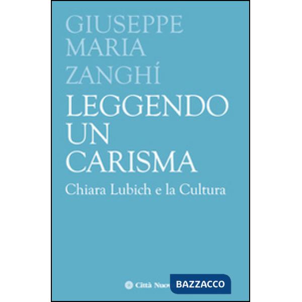 Leggendo un carisma. Chiara Lubich e la cultura