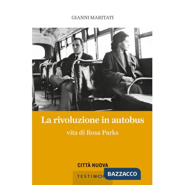 Rivoluzione in autobus. Vita di Rosa Parks (La)
