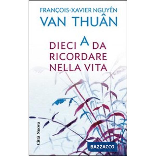 Dieci A da ricordare nella vita