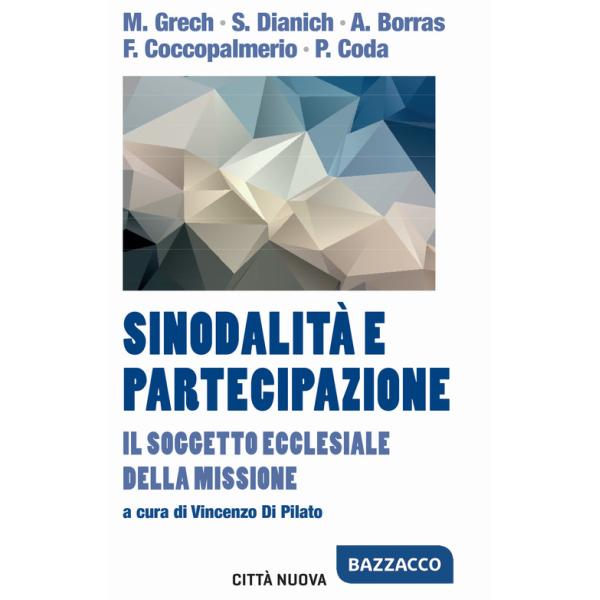 Sinodalità e partecipazione. Il soggetto ecclesiale della missione