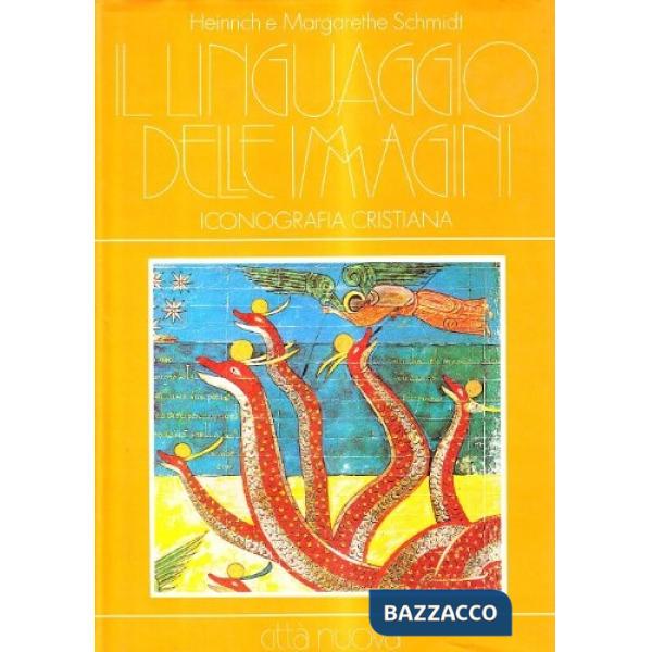 Linguaggio delle immagini. Iconografia cristiana (Il)