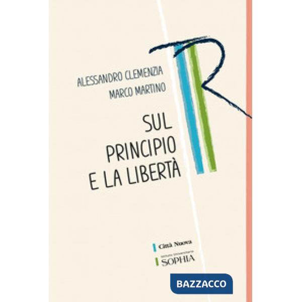Sul principio e la libertà