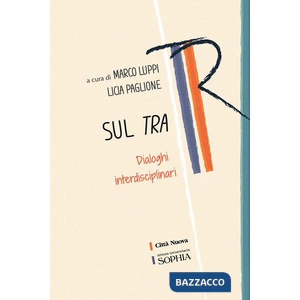 Sul tra. Dialoghi interdisciplinari