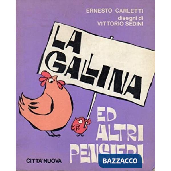 Gallina ed altri pensieri (La)