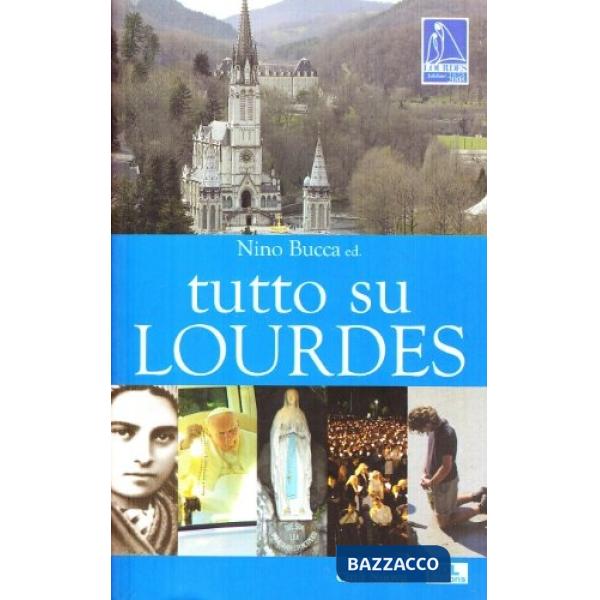 Tutto su Lourdes