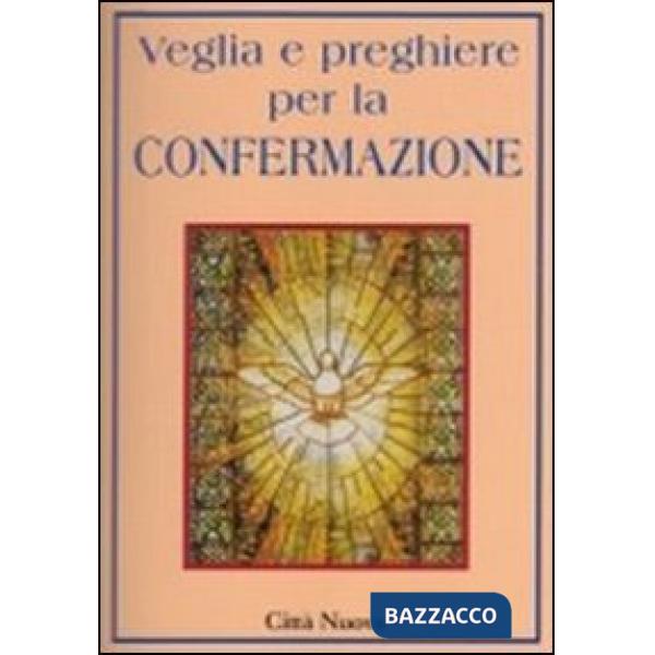 Veglia e preghiere per la confermazione