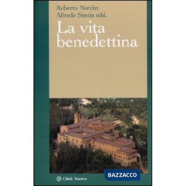 Vita benedettina (La)