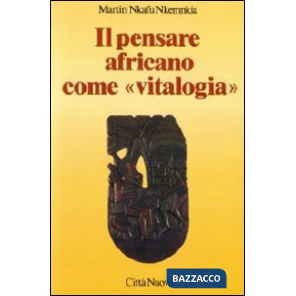 Pensare africano come «Vitalogia» (Il)