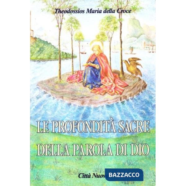 Profondità sacre della parola di Dio (Le)