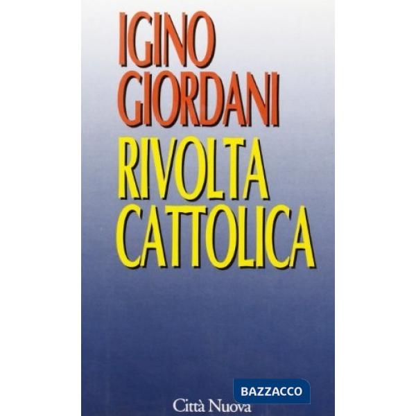 Rivolta cattolica (La)
