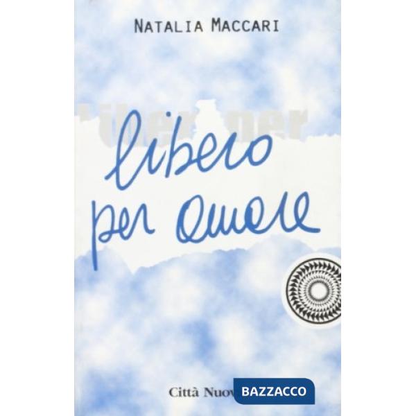 Libero per amare