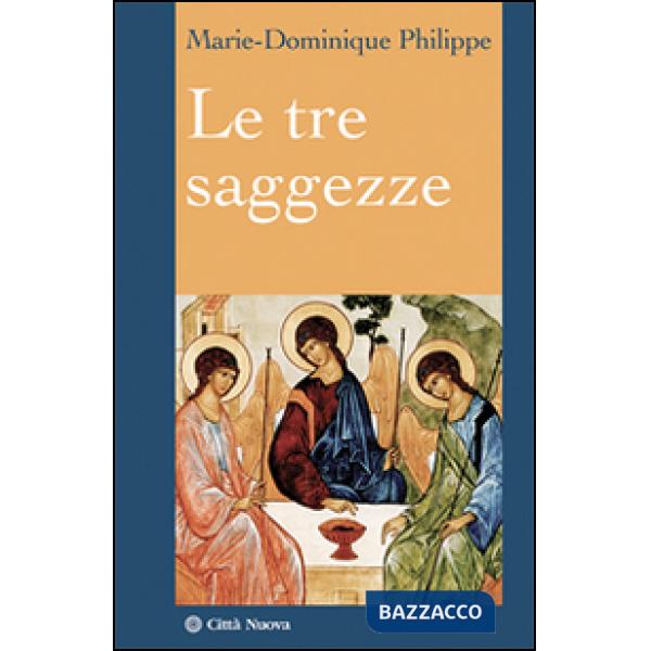 Tre saggezze (Le)
