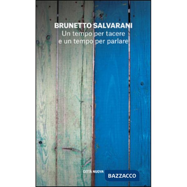 Tempo per tacere e un tempo per parlare. Il dialogo come racconto di vita (Un)