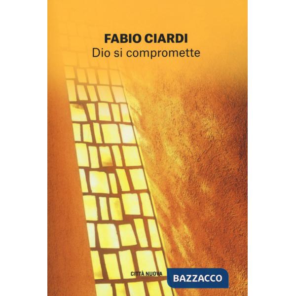 Dio si compromette. Un futuro pieno di speranza