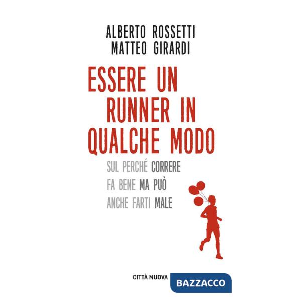 Essere un runner in qualche modo. Sul perché correre fa bene ma può anche farti male