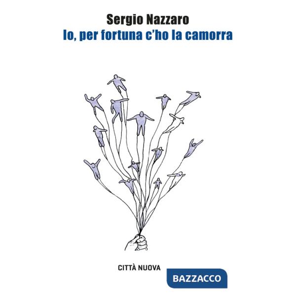 Io, per fortuna c'ho la camorra