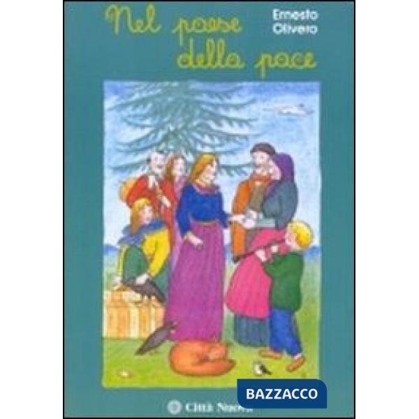 Nel paese della pace. Favole vissute
