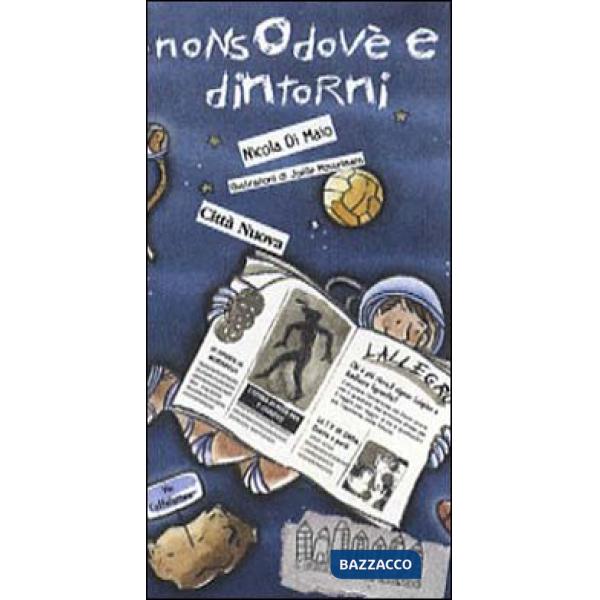 Nonsodov'è e dintorni