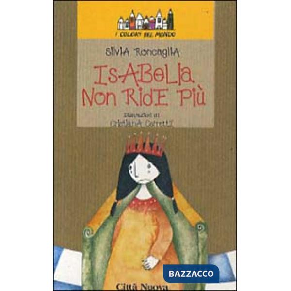 Isabella non ride più