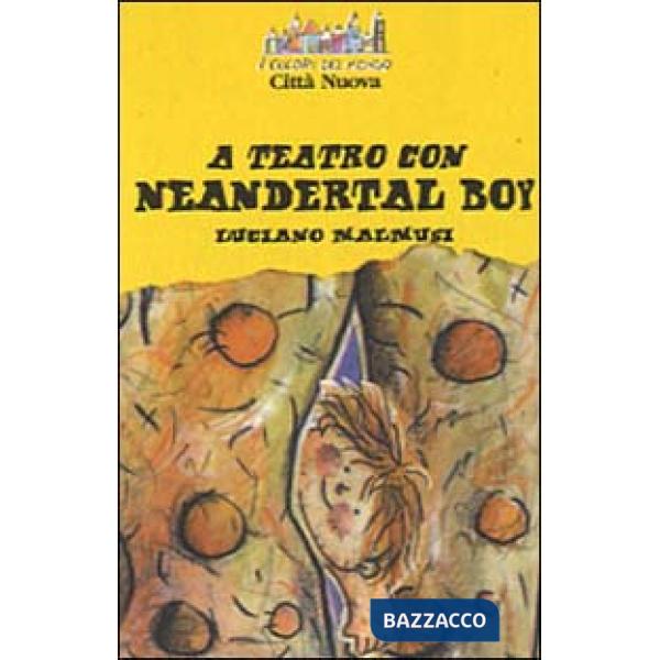 A teatro con Neandertal boy