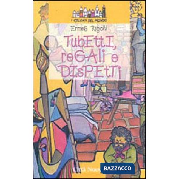 Tubetti, regali e dispetti