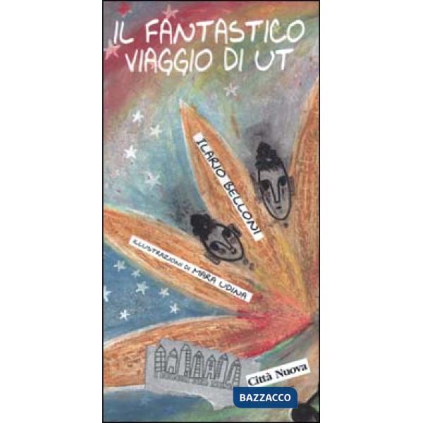 Fantastico viaggio di Ut (Il)