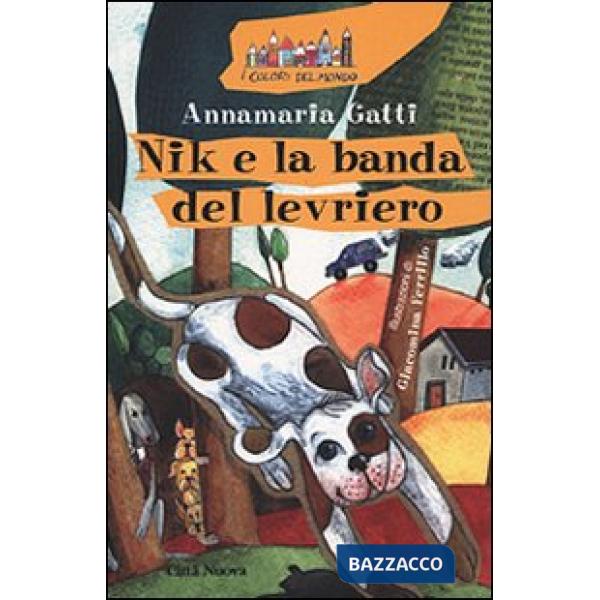 Nik e la banda del levriero